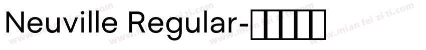 Neuville Regular字体转换